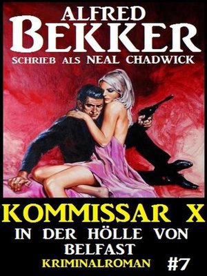 cover image of Alfred Bekker Kommissar X #7